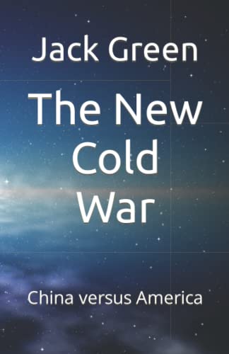 The New Cold War: China versus America