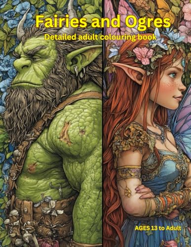 Fairies and Ogres: Detailed adult colouring book von Independently published