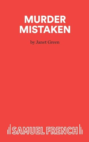 Murder Mistaken Murder Mistaken von Samuel French Ltd