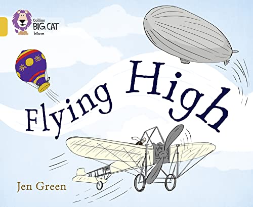 Flying High: Band 09/Gold (Collins Big Cat)