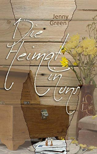 Die Heimat in uns: Liebesroman