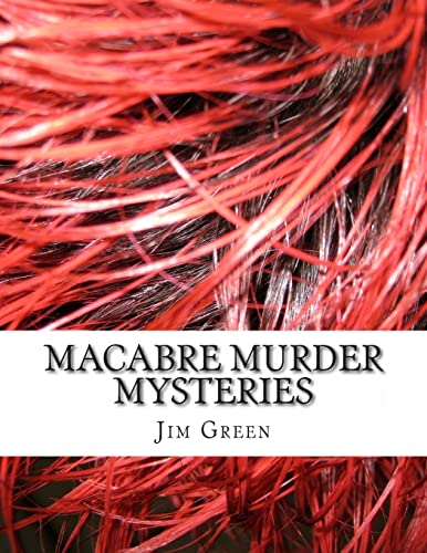 Macabre Murder Mysteries von CREATESPACE