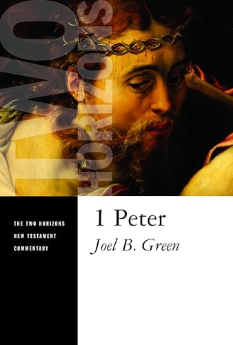 1 Peter (The Two Horizons New Testament Commentary)