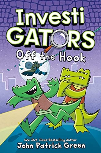 InvestiGators: Off the Hook: A Laugh-Out-Loud Comic Book Adventure! (InvestiGators!, 3)