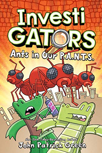 Investigators 4: Ants in Our P.A.N.T.S. von First Second