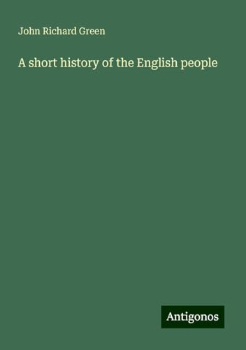 A short history of the English people