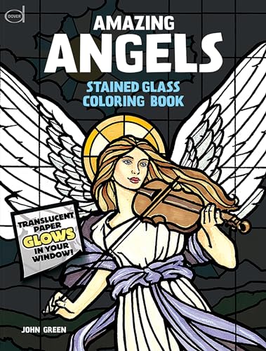 Amazing Angels Stained Glass Coloring Book (Dover Coloring Books) (Dover Stained Glass Coloring Book)