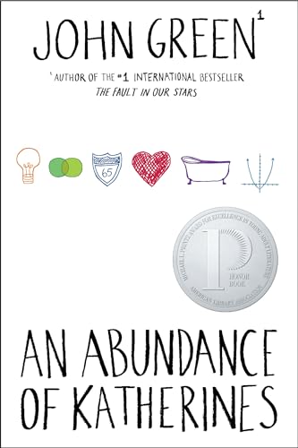 An Abundance of Katherines: Winner of the Michael L. Printz Award