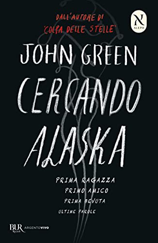 Cercando Alaska. Ediz. speciale (BUR Best BUR) von Rizzoli