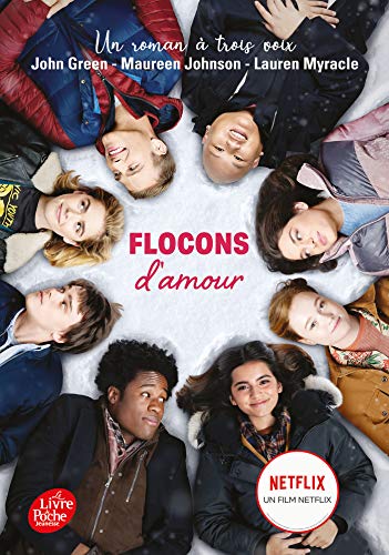 Flocons d'amour - Tie-in: Le roman Flocons d'amour à l'origine du film Netflix Flocons d'amour - Tie-in: Le roman Flocons d'amour à l'origine du film Netflix von LIVRE DE POCHE JEUNESSE