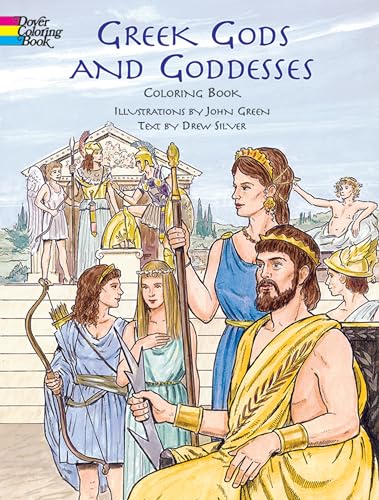 Greek Gods and Goddesses: Coloring Book (Dover Classic Stories Coloring Book)