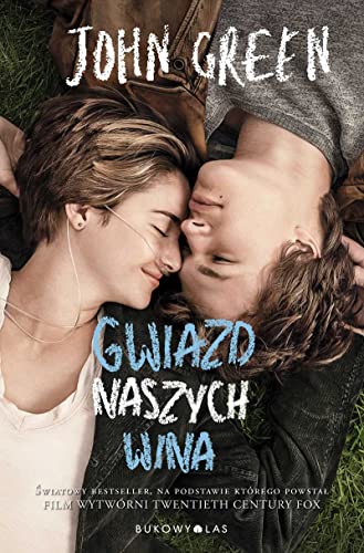 Gwiazd naszych wina Gwiazd naszych wina