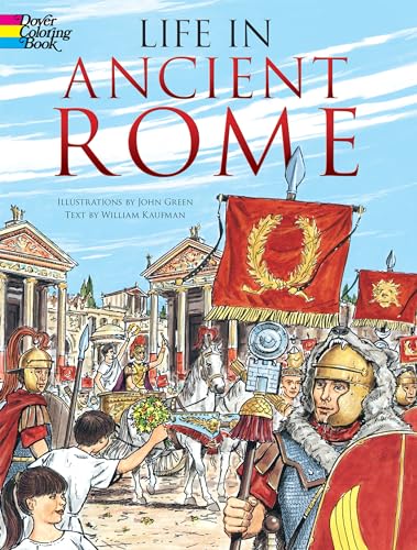 Life in Ancient Rome (Dover Ancient History Coloring Books)