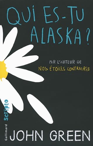 Qui es-tu Alaska ? Qui es-tu Alaska ?