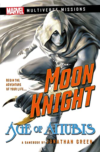 Moon Knight: Age of Anubis: A Marvel: Multiverse Missions Adventure Gamebook von Aconyte