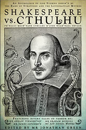 Shakespeare Vs. Cthulhu (Snowbooks Anthologies)