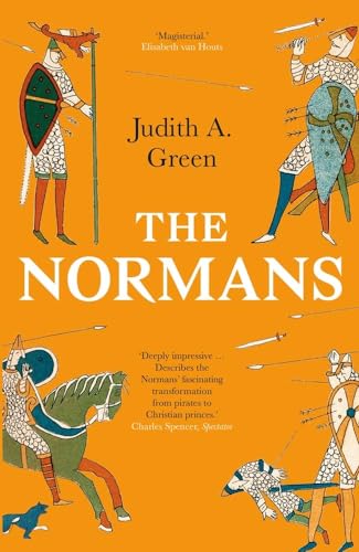 The Normans: Power, Conquest and Culture in 11th Century Europe von Yale University Press