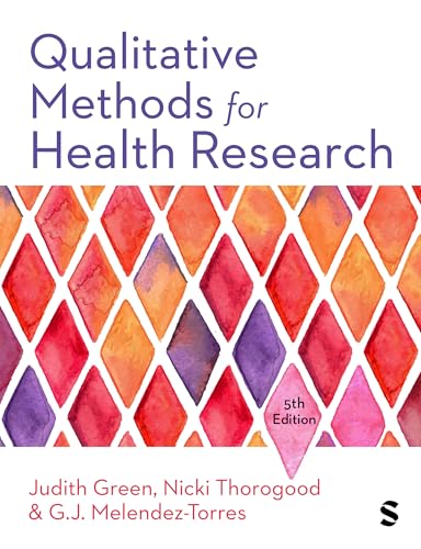 Qualitative Methods for Health Research (Introducing Qualitative Methods) von SAGE Publications Ltd