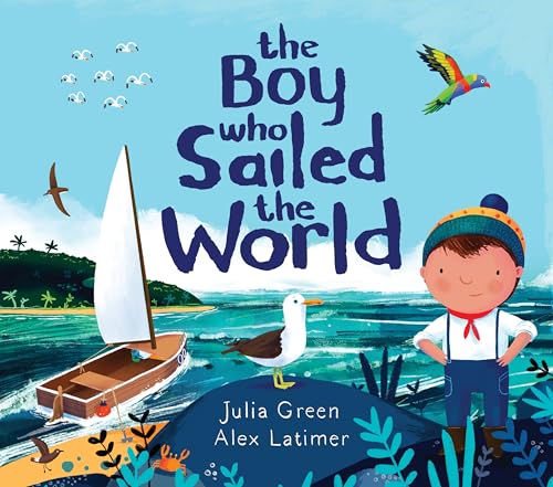 The Boy Who Sailed the World von DAVID FICKLING BOOKS