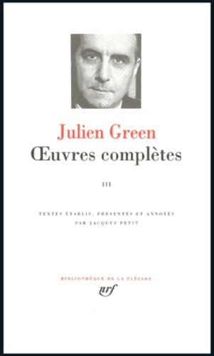 Julien Green : Oeuvres complètes, tome III: Tome 3