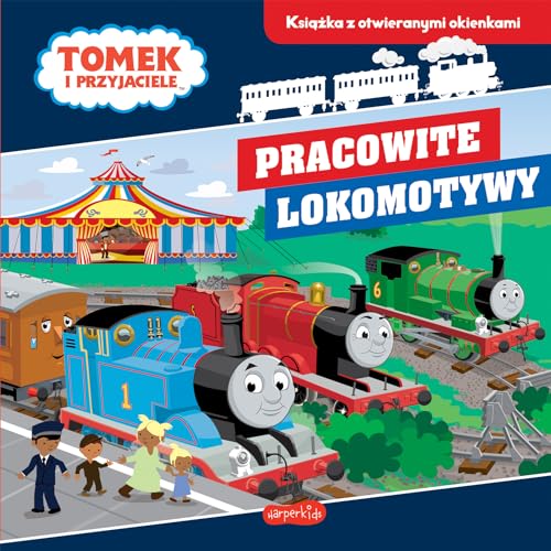 Pracowite lokomotywy Tomek i przyjaciele: Książka z otwieranymi okienkami