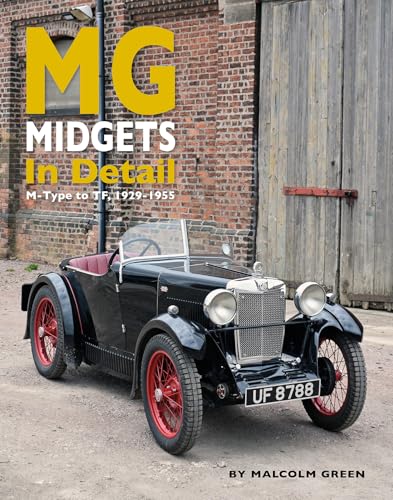 Mg Midgets in Detail: M-type to Tf, 1929-1955 von Herridge & Sons Ltd
