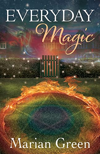 EVERYDAY MAGIC: Bring the Power of Positive Magic Into Your Life von Thoth Publications