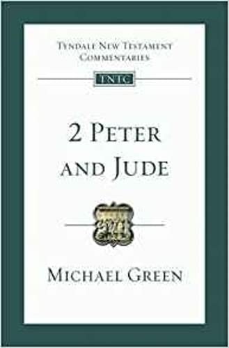 2 Peter and Jude: An Introduction and Commentary (Tyndale New Testament Commentaries) von Inter-Varsity Press