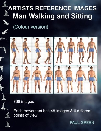 Artists Reference Images - Man Walking and Sitting: Colour version Artists Reference Images - Man Walking and Sitting: Colour version von CreateSpace Independent Publishing Platform
