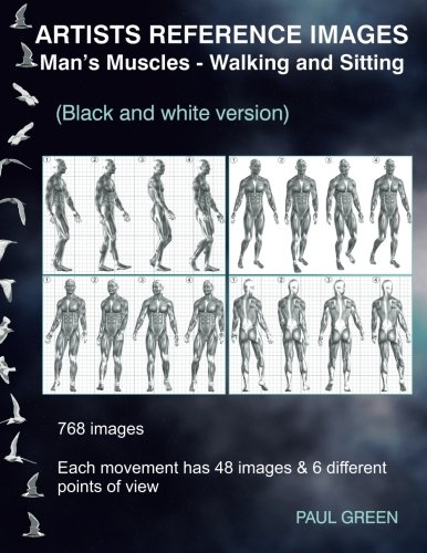 Artists Reference Images - Man's Muscles - Walking and Sitting: Black and white version Artists Reference Images - Man's Muscles - Walking and Sitting: Black and white version von CreateSpace Independent Publishing Platform