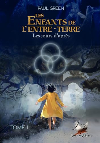 Les enfants de l'Entre-Terre #1 Les jours d'après: Collection Azaëlle Les enfants de l'Entre-Terre #1 Les jours d'après: Collection Azaëlle von Jenn Ink Éditions