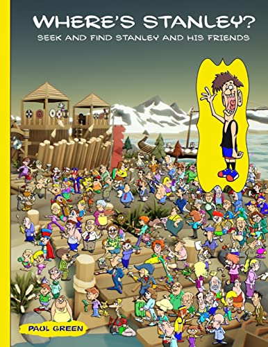 Where's Stanley?: Seek and find Stanley and his friends. von CREATESPACE