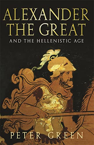 Alexander The Great And The Hellenistic Age von W&N