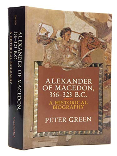 Alexander of Macedon, 356-323 B.C.: A Historical Biography