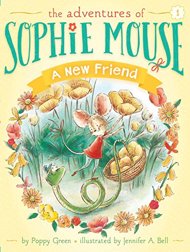 A New Friend (Volume 1) (The Adventures of Sophie Mouse)