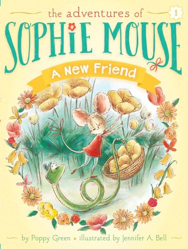 A New Friend (Volume 1) (The Adventures of Sophie Mouse)