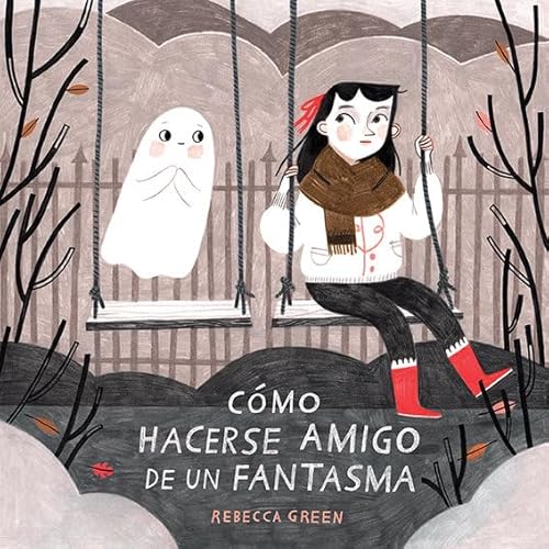 Cómo hacerse amigo de un fantasma (ALBUMES ILUSTRADOS) von Editorial Juventud, S.A.