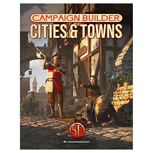 Campaign Builder: Cities and Towns (5e): Cities & Towns