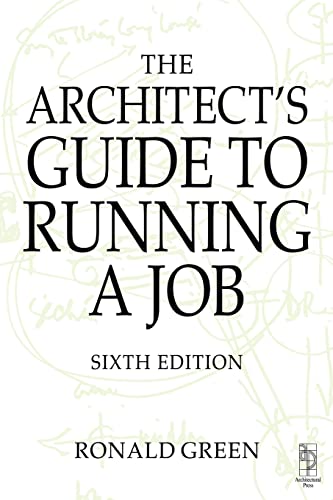 The Architects Guide to Running A Job, Sixth Edition