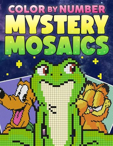 Mystery Mosaics Color By Number: Easy Fun Pixel Art Coloring Pages Featuring Cute Cartoon-Inspired Characters for Relaxation, Stress Relief, and Creative Enjoyment Mystery Mosaics Color By Number: Easy Fun Pixel Art Coloring Pages Featuring Cute Cartoon-Inspired Characters for Relaxation, Stress Relief, and Creative Enjoyment von Independently published