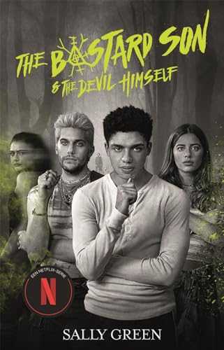 The bastard son & the devil himself (Half zwart-trilogie, 1)