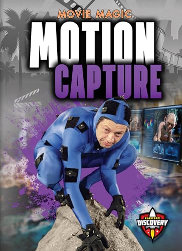 Motion Capture (Movie Magic) von Blastoff! Discovery