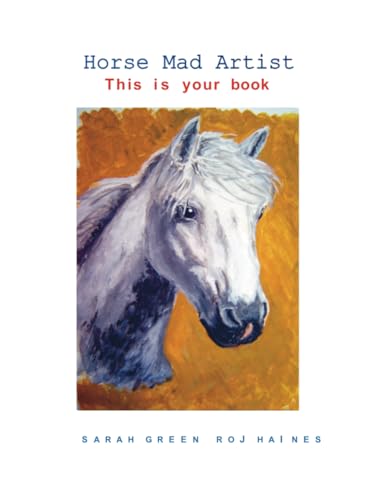 Horse Mad Artist: This is your book von Independently published
