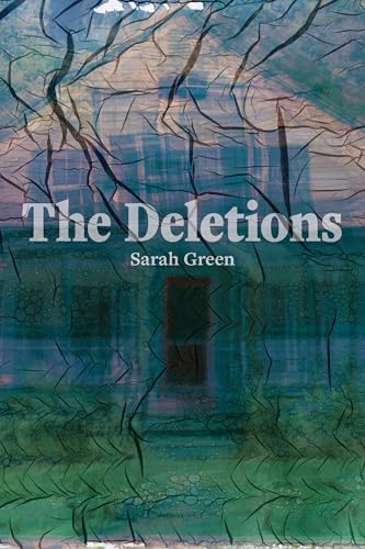 The Deletions (Akron Poetry) von University of Akron Press