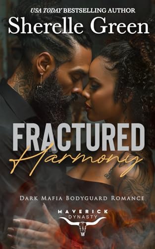 Fractured Harmony (Maverick Dynasty) von Independently published