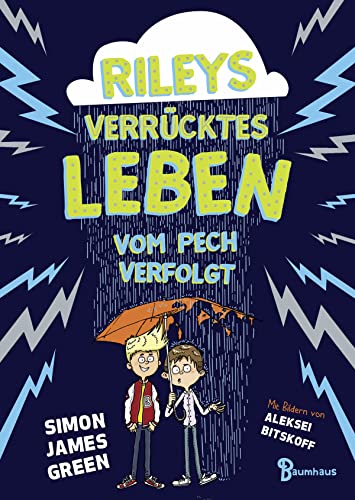 Rileys verrücktes Leben - vom Pech verfolgt von Baumhaus