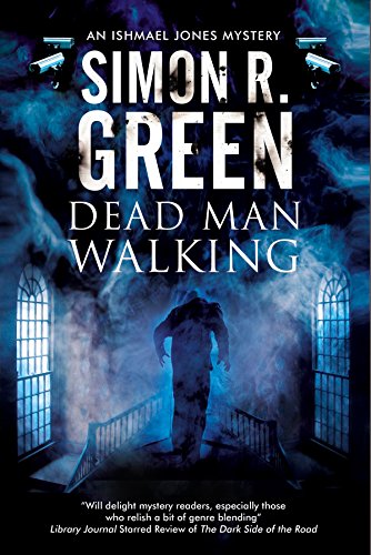 Dead Man Walking: A country house murder mystery with a supernatural twist (Ishmael Jones Mysteries, 2)