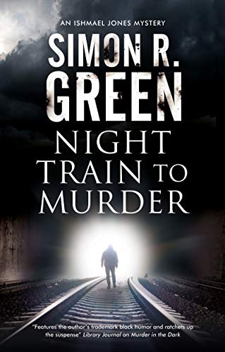 Night Train to Murder (Ishmael Jones, Band 8)