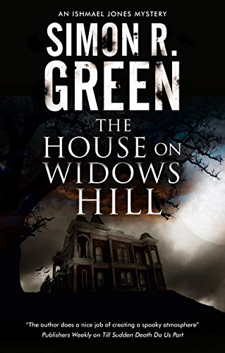The House on Widows Hill (Ishmael Jones Mysteries, Band 9)