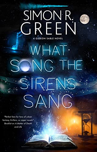What Song the Sirens Sang (Gideon Sable Novel) von Severn House